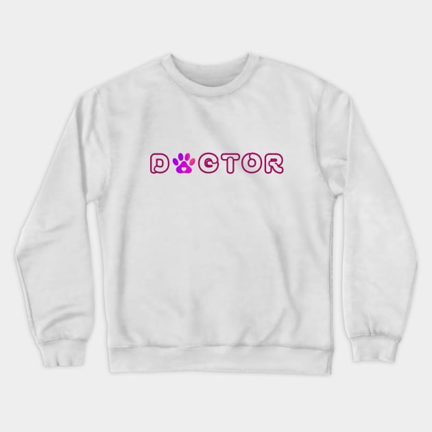 Dogtor, Vet, Veterinarian Crewneck Sweatshirt by Salasala